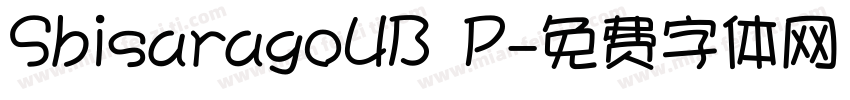 SbisaragoUB P字体转换